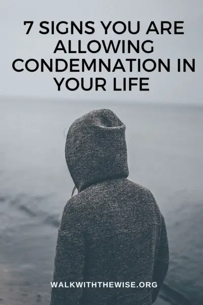 7 signs of condemnation