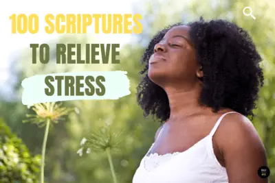 100 Scriptures to Relieve Stress